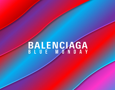 Balenciaga #bluemonday