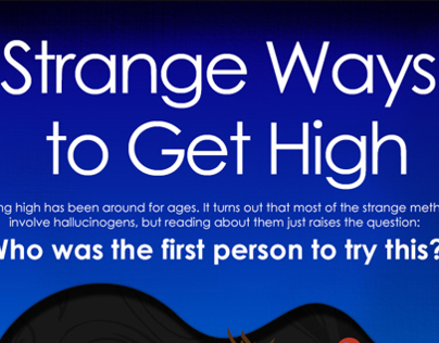 Strange Ways to Get High