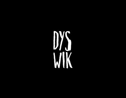 Dys Wik Exhibition