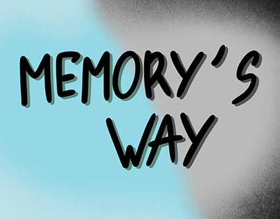 Memory's way