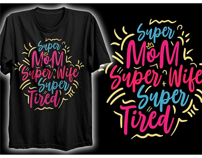 Super mom T-Shirt Design
