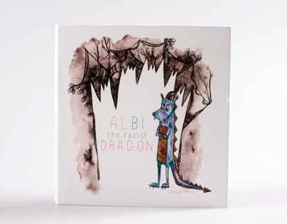 Book Design- Albi the Racist Dragon