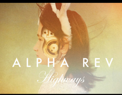 ALPHA REV - Highways Music Video