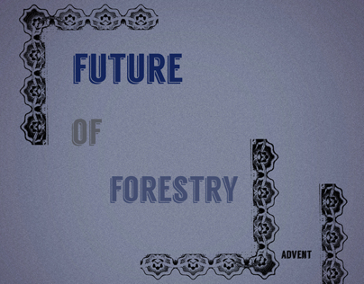 Future of Forestry - Advent