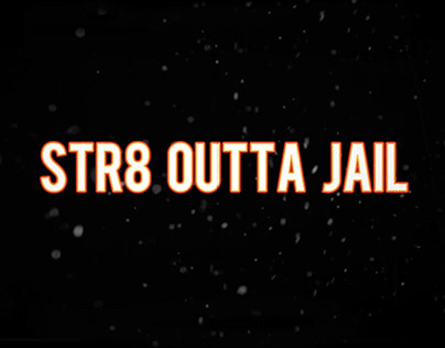 Str8 Outta Jail
