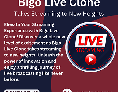 Bigo Live Clone Takes Streaming to New Heights