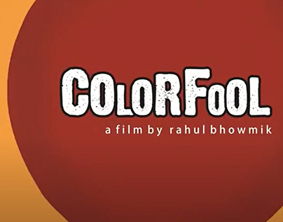 Colorfool Short film