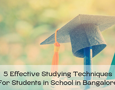 Techniques For Students in Schools in Bangalore