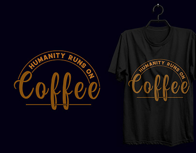 Coffee T Shirt Design