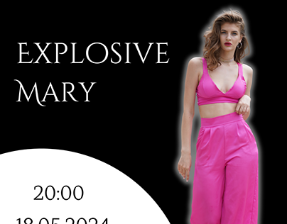 FASHION WITH EXPLOSIVE MARY