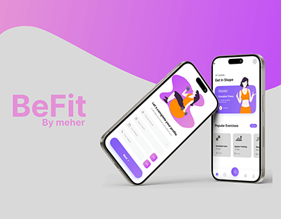 BeFit a fitness app by Meher Ali