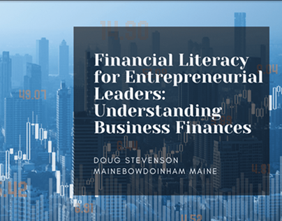 Financial Literacy for Entrepreneurial Leaders