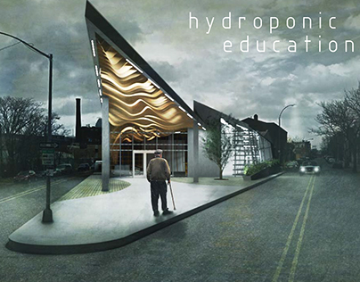 Design 6: Hydroponic Growing and Education Facility