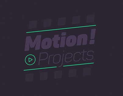 Motion Projects