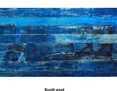 Breath wood