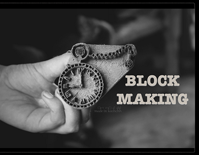 BLOCK MAKING - Made in Kachchh