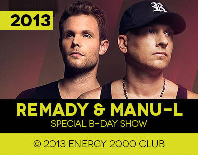 Remady & Manu-l at Energy 2000 Club // Special B-Day
