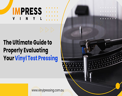 How to Expertly Evaluate Your Vinyl Test Pressing