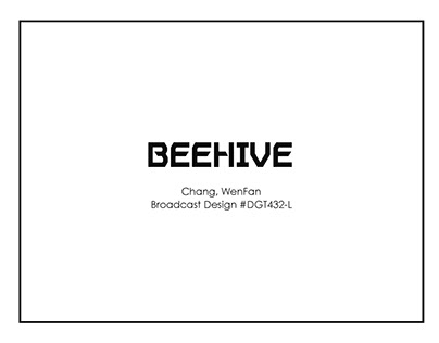 Broadcast Design Project - BEEHIVE