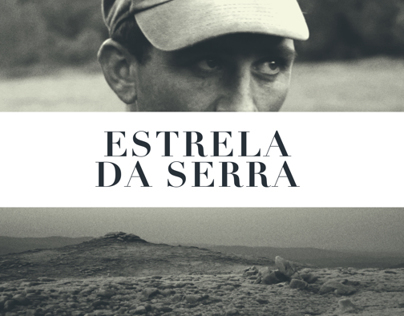 "Estrela da Serra" Documentary