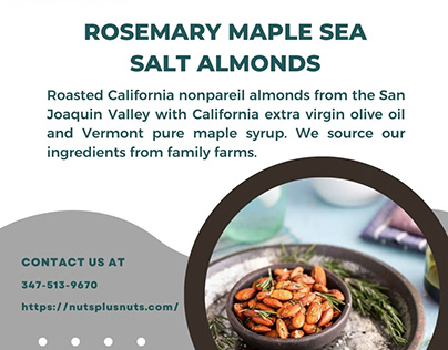 Roasted Almonds Coated in Rosemary Maple Sea Salt