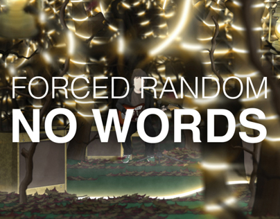 Forced Random - 'No Words' Music Video