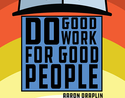 Aaron Draplin Quote Poster