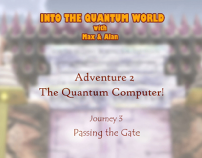 The Quantum Computer- An educational short film