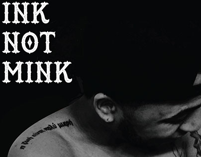 Ink Not Mink