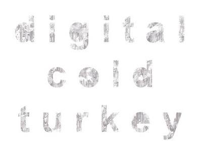 Digital Cold Turkey Typography