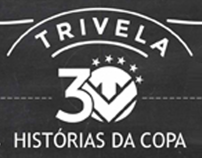 Especial Trivela - 30 Histórias da Copa