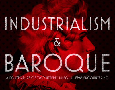Industrialism & Baroque