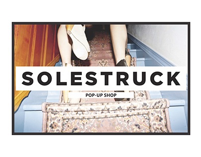 Solestruck Pop-Up Shop
