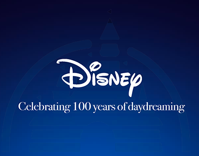 Disney - CELEBRATING 100 YEARS OF DAYDREAMING