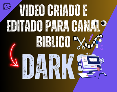 VIDEO CRIADO E EDITADO - CANAL BIBLICO