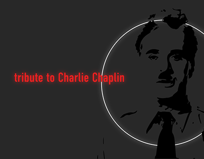 tribute to Charlie Chaplin