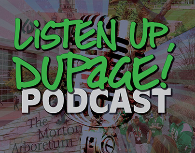 Listen Up, DuPage! Podcast