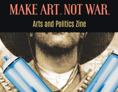 "Make Art Not War" Campaign