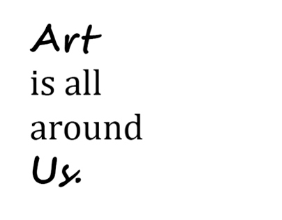 Art is all around us