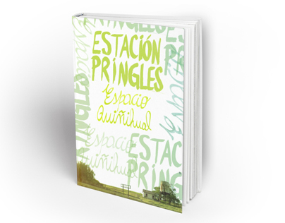 Libro "Estación Pringles, espacio Quiñihual"