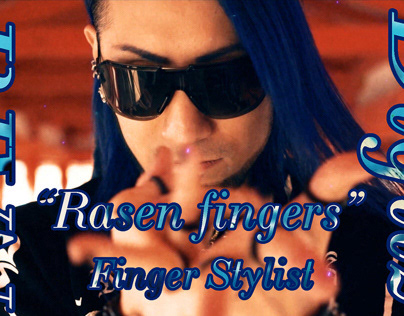 "Rasen Fingers" / Videography