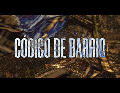 MINI SERIE WEB - "CÓDIGO DE BARRIO"