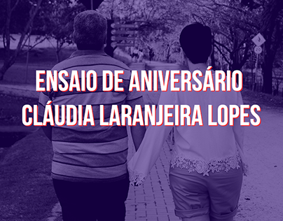 Ensaio de aniversário - Cláudia Laranjeira Lopes