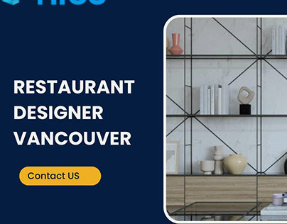 Crafting Experiences: Restaurant Designer in Vancouver