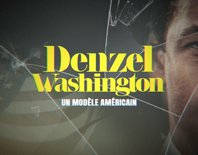 Project thumbnail - Documentary : Denzel Washington, Un Modèle Américain