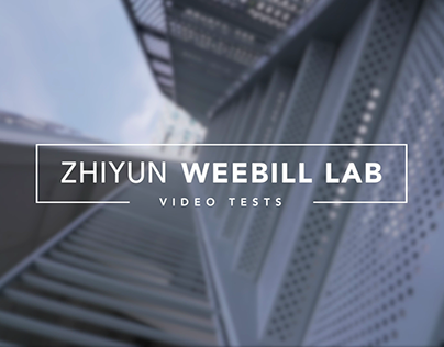 ZHIYUN WEEBILL LAB VIDEO TESTS