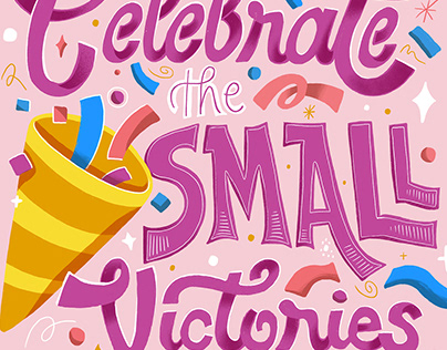Celebrate the Small Victories