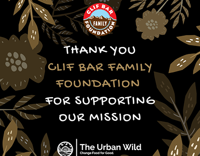 The Urban Wild x Clif Bar Family Foundation