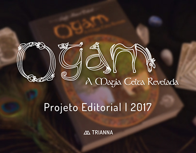 Projeto Editorial | Ogam - A Magia Celta Revelada