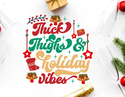 hick thighs & holiday vibes Svg
